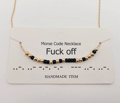 Morse code necklace: Fuck off