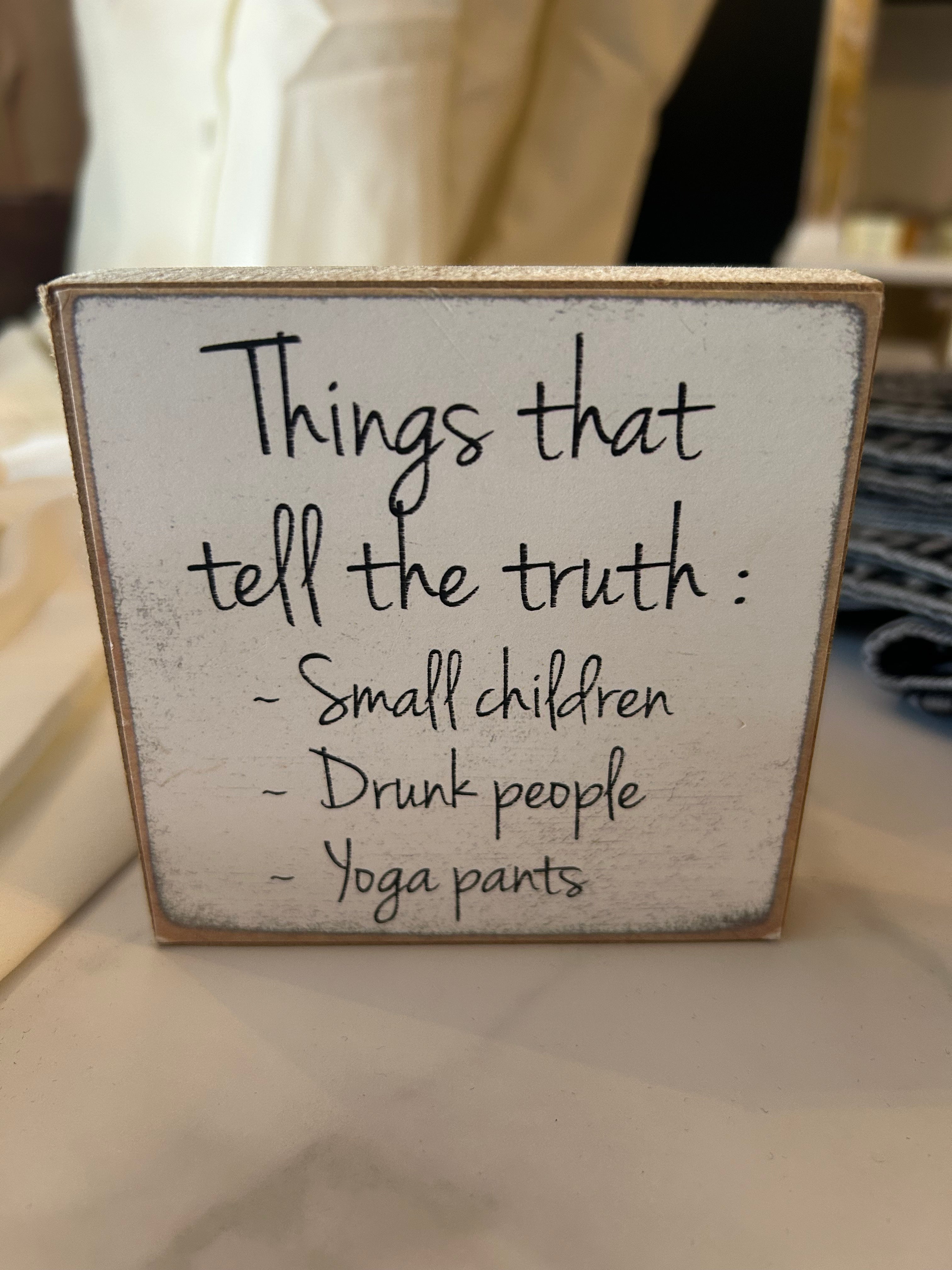 The things that tell the truth